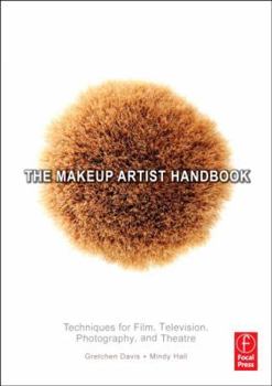 Paperback The Makeup Artist Handbook: Techniques for Film, Television, Photography, and Theatre Book