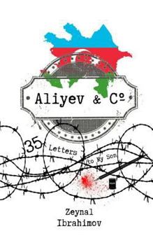 Paperback Aliyev & Co.: 35 Letters to My Son [Russian] Book