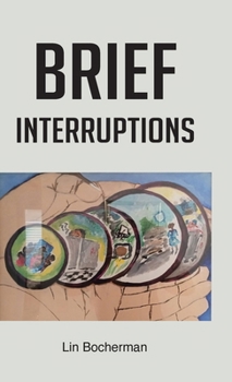 Hardcover Brief Interruptions Book