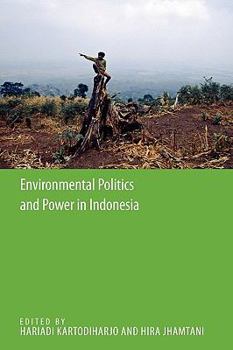 Paperback Environmental Politics and Power in Indonesia Book