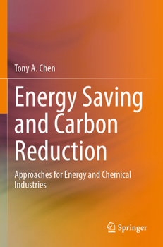 Paperback Energy Saving and Carbon Reduction: Approaches for Energy and Chemical Industries Book