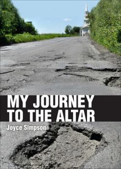 Paperback My Journey to the Altar Book