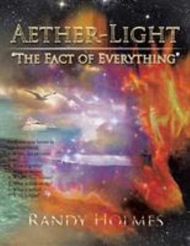 Paperback Aether-Light: "The Fact of Everything" Book