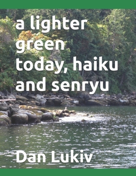 Paperback A lighter green today, haiku and senryu Book
