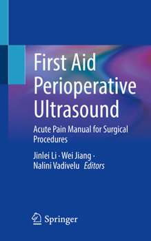 Paperback First Aid Perioperative Ultrasound: Acute Pain Manual for Surgical Procedures Book