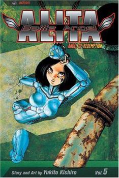 Battle Angel Alita, Volume 5: Angel Of Redemption (Battle Angel Alita) - Book #5 of the Battle Angel Alita / Gunnm