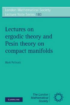 Electronics Lectures on Ergodic Theory and Pesin Theory on Compact Manifolds Book