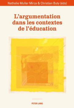 Paperback L'Argumentation Dans Les Contextes de l'Éducation [French] Book
