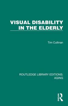 Paperback Visual Disability in the Elderly Book