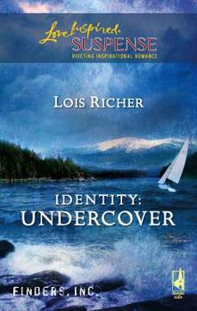 Identity: Undercover - Book #3 of the Finders, Inc.