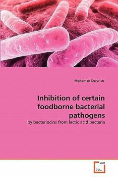 Paperback Inhibition of certain foodborne bacterial pathogens Book
