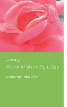 Willkommen im Paradies (German Edition)