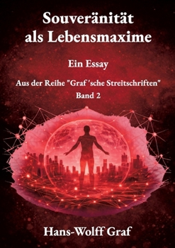 Souveränität als Lebensmaxime: Ein Essay (German Edition)