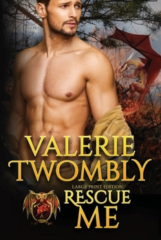Rescue Me (Sparks of Desire, #2)