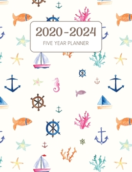 2020-2024 Five Year Planner: Monthly Agenda & Schedule with US Holidays - 60 Months or 5 Years - I Love The Sea (Appointment Diary With Todo List & Notes - Nautical)