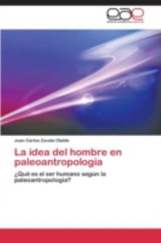 Paperback La Idea del Hombre En Paleoantropologia [Spanish] Book