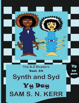 Paperback Synth and Syd Yy Day: A-Z Readers Book