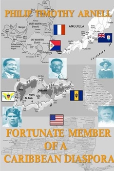 Paperback Fortunate Member Of A Caribbean Diaspora Book