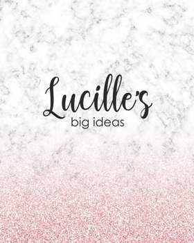 Paperback Lucille's Big Ideas: Personalized Notebook - 8x10 Lined Women's Journal Book