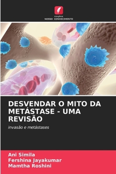 Paperback Desvendar O Mito Da Metástase - Uma Revisão [Portuguese] Book
