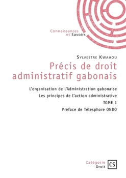 Paperback Précis de droit administratif gabonais - Tome 1 [French] Book