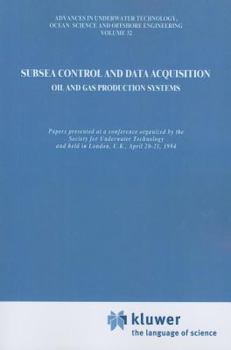 Paperback Subsea Control and Data Acquisition: For Oil and Gas Production Systems Book