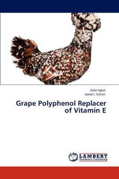 Paperback Grape Polyphenol Replacer of Vitamin E Book