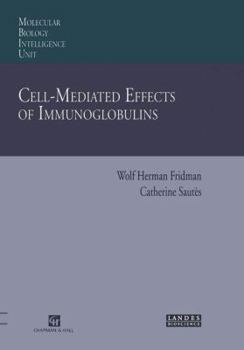 Hardcover Cell-Mediated Effects of Immunoglobulins Book