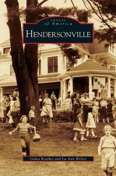 Hendersonville - Book  of the Images of America: North Carolina