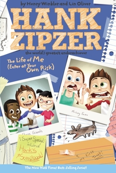 Hank Zipzer: The Life of Me - Book #14 of the Hank Zipzer