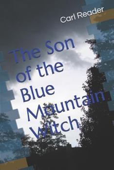 Paperback The Son of the Blue Mountain Witch Book