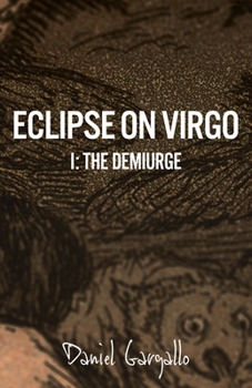 Paperback Eclipse on Virgo: The Demiurge Book