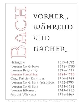 Paperback Bach - vorher, während und nachher: Bach - before, during and after Book