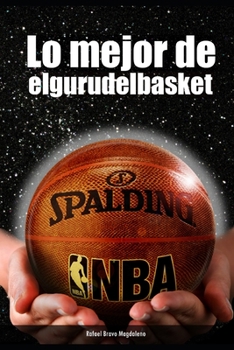 Paperback Lo mejor de elgurudelbasket [Spanish] Book