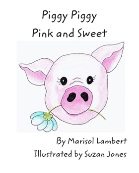 Paperback Piggy Piggy Pink and Sweet Book