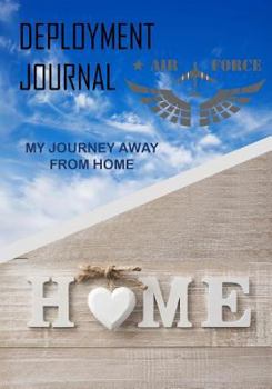 Paperback Deployment Journal Airforce: My Journey Away from Home Book