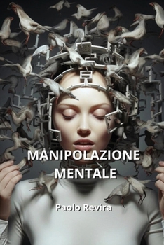 Paperback Manipolazione Mentale [Italian] Book