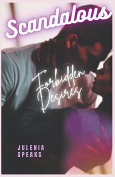 Paperback Scandalous: Forbidden Desires Book