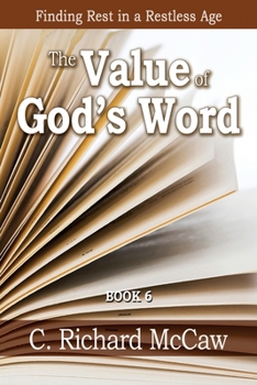 Paperback The Value of God's Word - Book 6: Finding REST in a restless age Book