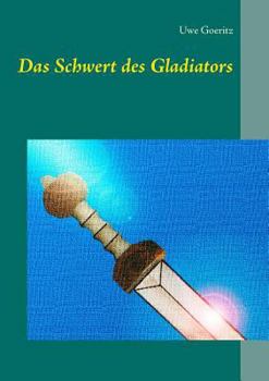 Paperback Das Schwert des Gladiators [German] Book