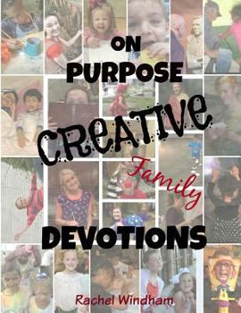 Paperback On Purpose Creative Family Devotions Book