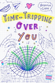 Hardcover Time-Tripping Over You Book