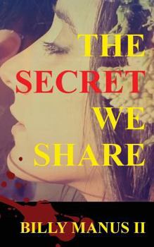 Paperback The Secret We Share Book