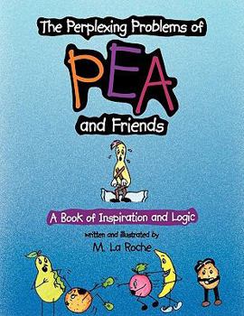 Paperback The Perplexing Problems of Pea and Friends Book