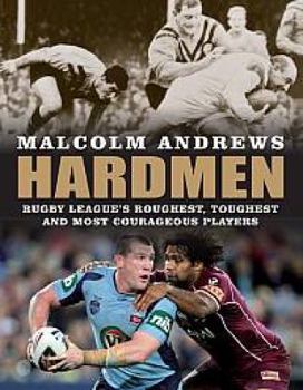 Paperback Hardmen: Rugby league's roughest, toughest and most courageous players Book