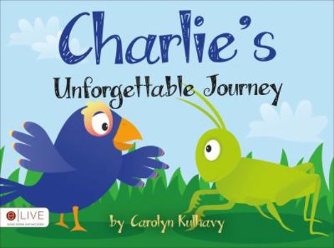 Paperback Charlie's Unforgettable Journey Book