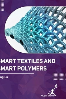 Hardcover Smart Textlies and Smart Polymers Book