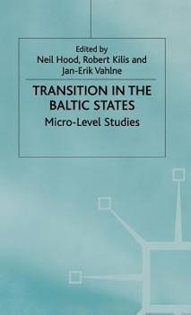 Hardcover Transition in the Baltic States: Micro-Level Studies Book