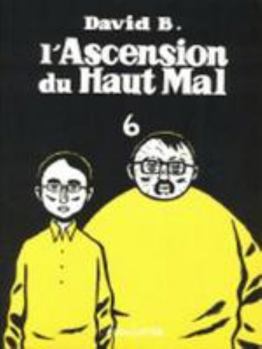 Paperback L' Ascension du haut mal 6 [French] Book