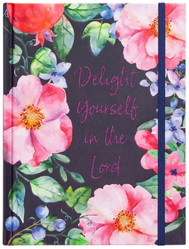 Delight Yourself in the Lord Journal